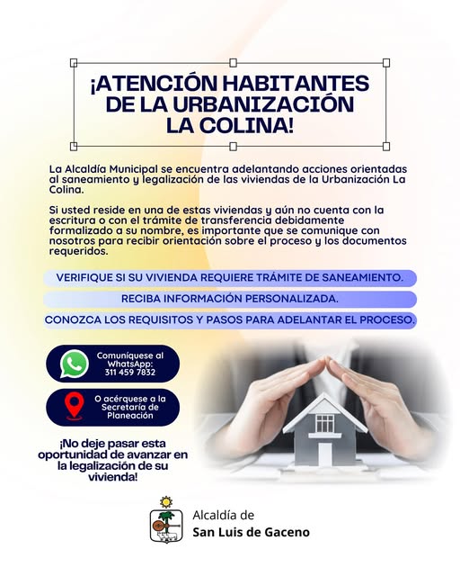 Aviso de la Alcaldía de San Luis de Gaceno sobre la legalización de viviendas en la urbanización La Colina