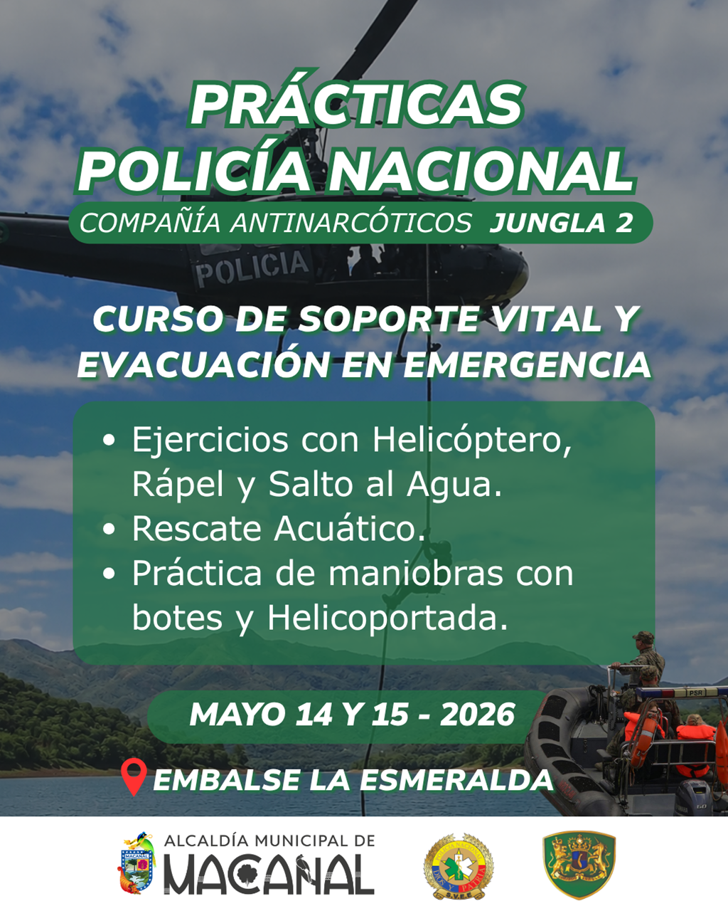 Afiche de las prácticas de la Compañía Antinarcóticos Jungla 2 de la Policía en el embalse La Esmeralda, Macanal