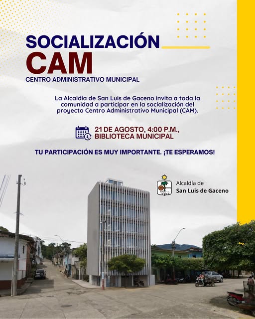 Afiche de la socialización del Centro Administrativo de San Luis de Gaceno con una imagen del edificio proyectado