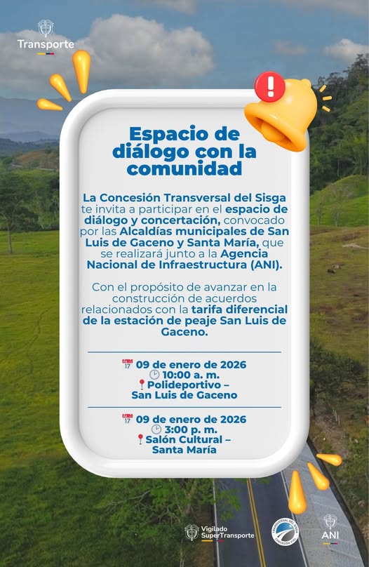 Afiche de la Concesión Transversal del Sisga con las jornadas sobre la tarifa diferencial del peaje de San Luis de Gaceno