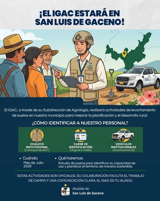 Afiche de la Alcaldía sobre el estudio de suelos del IGAC en San Luis de Gaceno y cómo identificar a su personal