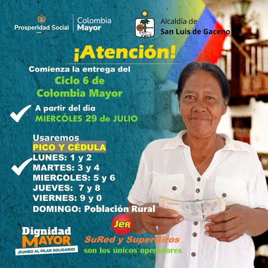 Afiche con el pico y cédula del ciclo 6 de Colombia Mayor en San Luis de Gaceno
