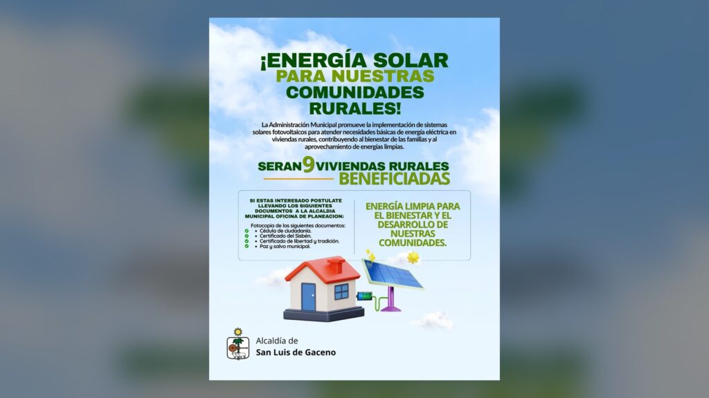 Afiche de la Alcaldía de San Luis de Gaceno sobre la convocatoria de energía solar para 9 viviendas rurales