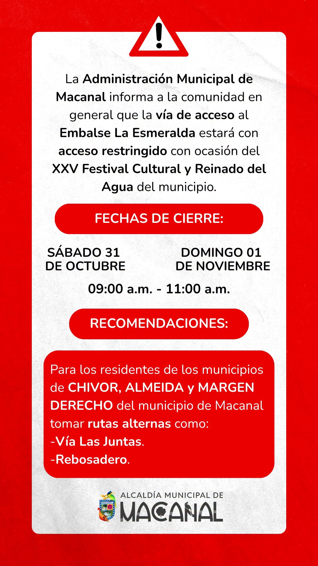 Aviso de la Alcaldía de Macanal sobre el cierre de la vía al Embalse La Esmeralda
