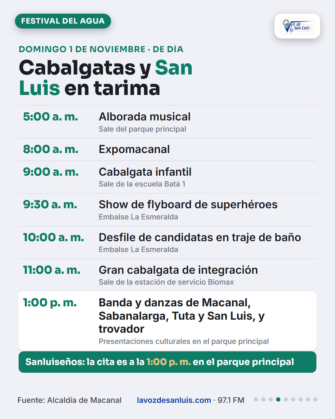 Programación del domingo 1 de noviembre, de día, con las cabalgatas y la banda y danzas de San Luis a la 1:00 p. m.